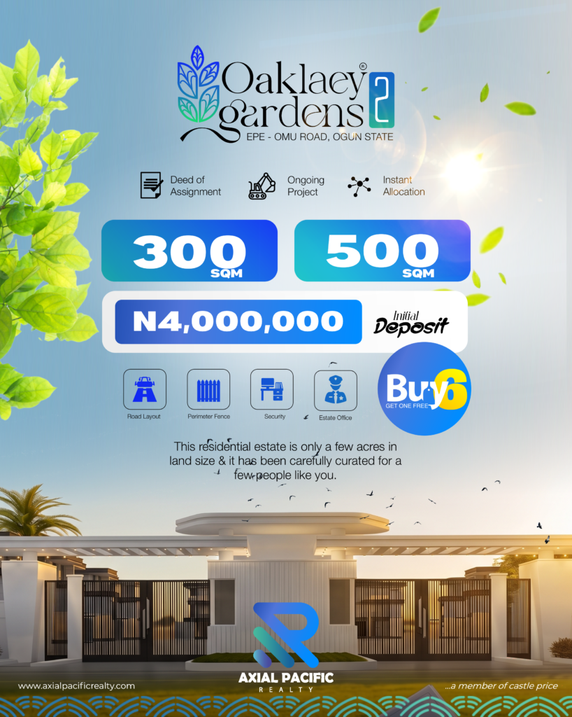 Oaklaey Gardens 2 pre-launch flyer, Epe–Omu Road, Ogun State, by Axial Pacific Realty